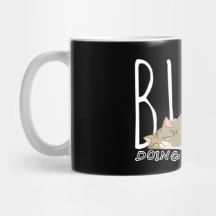 Busy doing nothing Mug